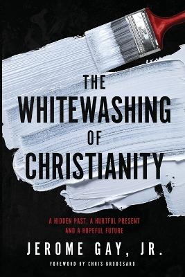 Book cover for The Whitewashing of Christianity