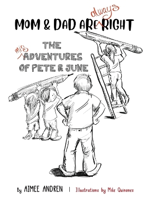 Book cover for Mom & Dad Are Always Right