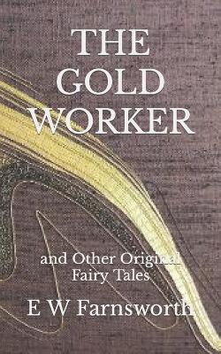 Book cover for The Gold Worker