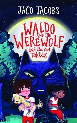 Book cover for Waldo and the werewolf with the red takkies