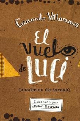 Cover of El Vuelo de Luci (Cuaderno de Tareas)