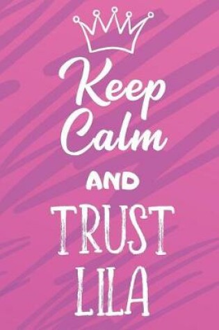 Cover of Keep Calm And Trust Lila