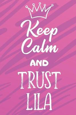 Book cover for Keep Calm And Trust Lila