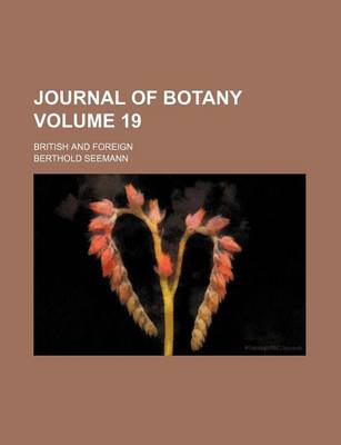 Book cover for Journal of Botany; British and Foreign Volume 19