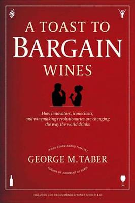 Book cover for A Toast to Bargain Wines