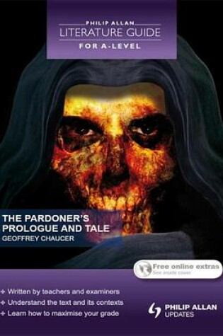 Cover of Philip Allan Literature Guide (for A-Level): The Pardoner's Prologue and Tale