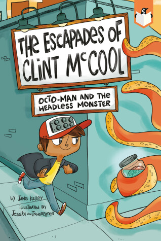 Book cover for Octo-Man and the Headless Monster #1