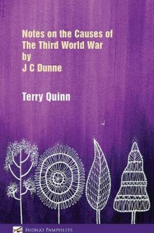 Cover of Notes on the Causes of The Third World War by J C  Dunne