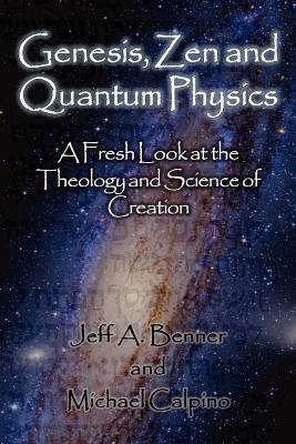 Book cover for Genesis, Zen and Quantum Physics - A Fresh Look at the Theology and Science of Creation