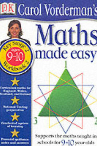 Cover of Maths Made Easy:  Age 9-10 Book 2
