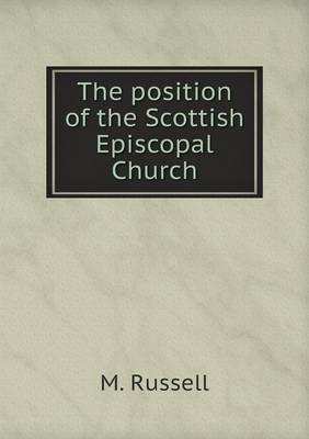 Book cover for The position of the Scottish Episcopal Church