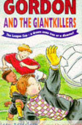 Cover of Gordon and The Giant Killers