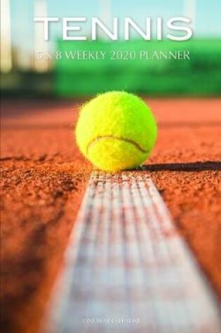 Cover of Tennis 5 x 8 Weekly 2020 Planner