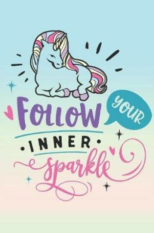 Cover of Follow your inner sparkle