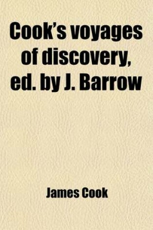 Cover of Cook's Voyages of Discovery, Ed. by J. Barrow