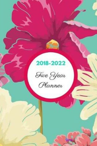 Cover of 2018 - 2022 Yarrow Five Year Planner