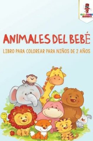 Cover of Animales Del Bebé