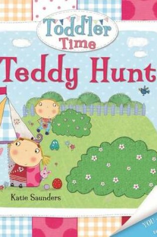 Cover of Toddler Time Teddy Hunt
