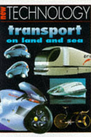 Cover of Transport, Land and Sea