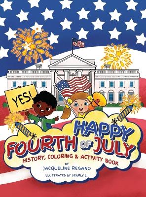 Book cover for Happy Fourth of July History, Coloring, & Activity Book