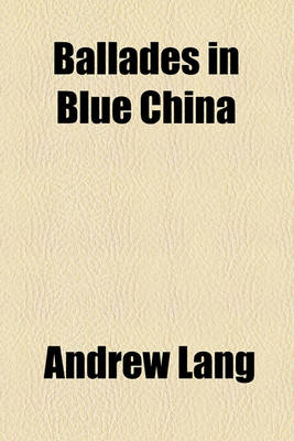 Book cover for Ballades in Blue China