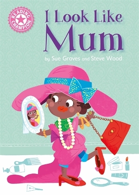 Book cover for Reading Champion: I Look Like Mum
