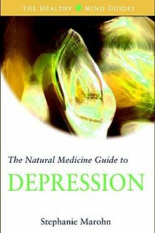 Cover of The Natural Medicine Guide to Depression