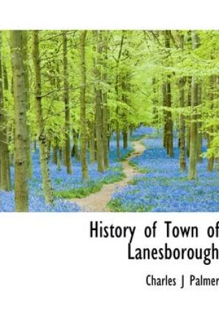 Cover of History of Town of Lanesborough