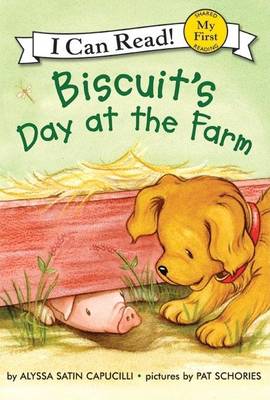 Book cover for I Can Read! Biscuit's Day At The Farm
