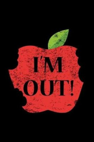 Cover of I'm Out