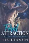 Book cover for Feral Attraction