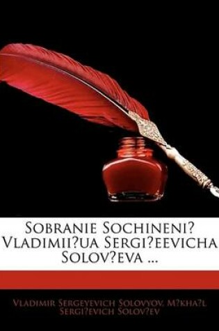 Cover of Sobranie Sochineni Vladimii Ua Sergi Eevicha Solov Eva ...