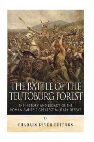 Cover of The Battle of the Teutoburg Forest