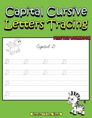Book cover for Capital Cursive Letters Tracing Practice Workbook