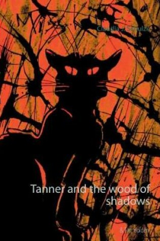 Cover of Tanner and the wood of shadows
