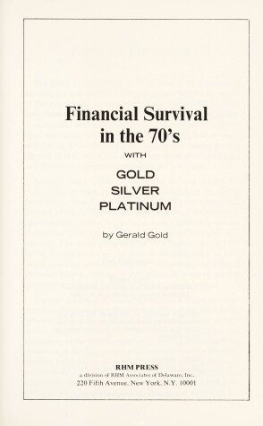 Book cover for Financial Survival in the 70's with Gold Silver Platinum