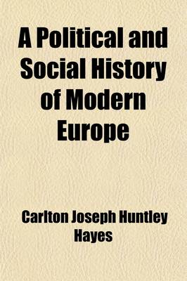 Book cover for A Political and Social History of Modern Europe