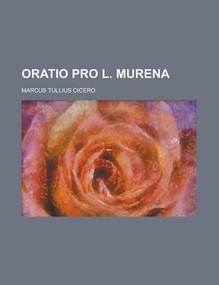 Book cover for Oratio Pro L. Murena