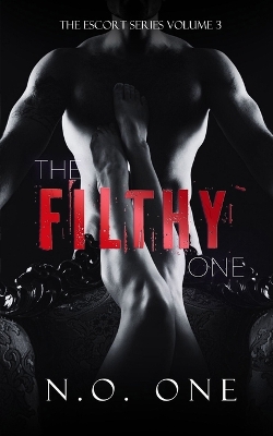 Book cover for The Filthy One