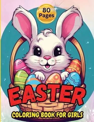 Book cover for Easter Coloring Book For Girls