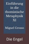 Book cover for Einf�hrung in die thomistische Metaphysik XI