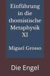 Book cover for Einführung in die thomistische Metaphysik XI