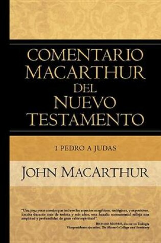 Cover of 1 Pedro a Judas: Comentario MacArthur del Nuevo Testamento