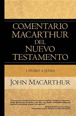 Book cover for 1 Pedro a Judas: Comentario MacArthur del Nuevo Testamento