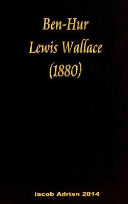 Book cover for Ben-Hur Lewis Wallace (1880)