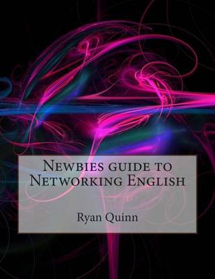 Book cover for Newbies Guide to Networking English