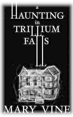 Book cover for A Haunting in Trillium Falls