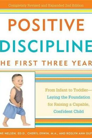 Cover of Positive Discipline: The First Three Years