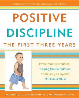 Book cover for Positive Discipline: The First Three Years