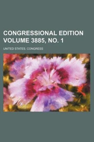 Cover of Congressional Edition Volume 3885, No. 1